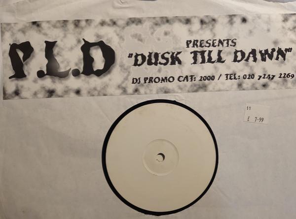 P.L.D - Dusk Till Dawn