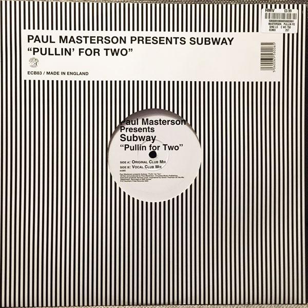 Paul Masterson, Subway  - Pullin' For Two