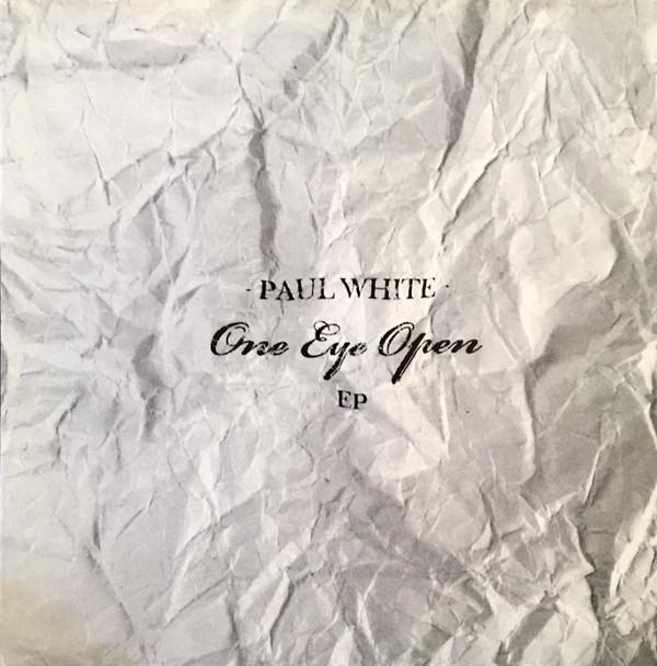 Paul White  - One Eye Open