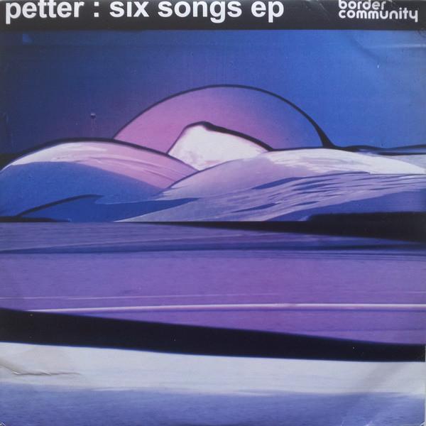 Petter (5) - Six Songs EP