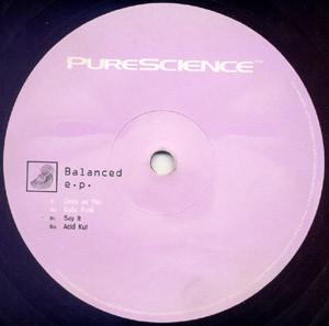 Pure Science - Balanced E.P.