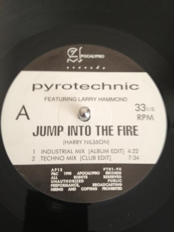 Pyrotechnic, Larry Hammond  - Jump Into The Fire