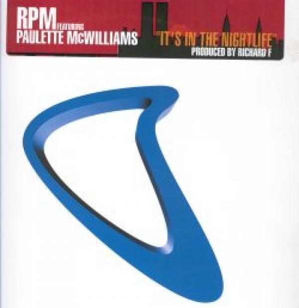 RPM , Paulette McWilliams - It's In The Nightlife