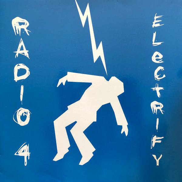 Radio 4 - Electrify