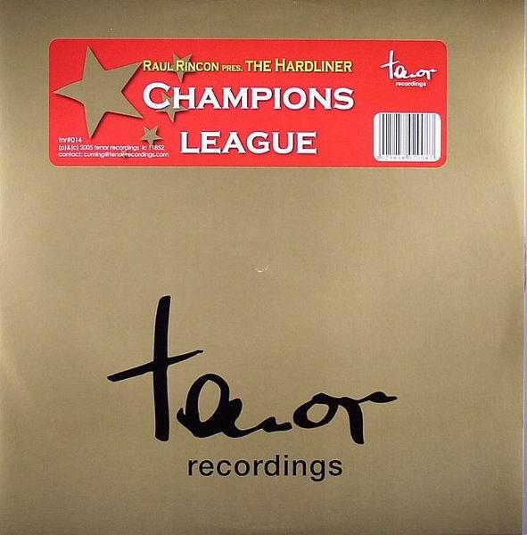 Raul Rincon, The Hardliner  - Champions League
