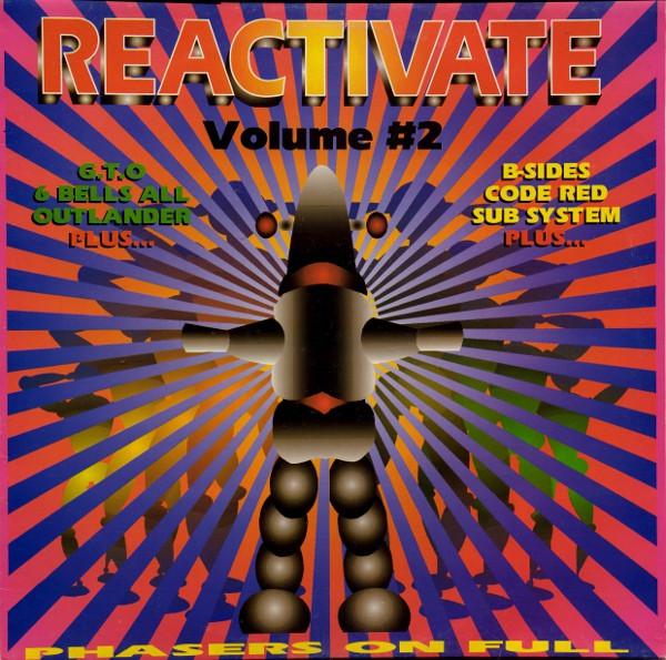  - Reactivate Volume #2 - Phasers On Full