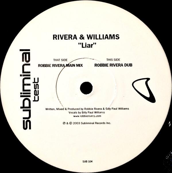 Robbie Rivera, Billy Paul Williams - Liar