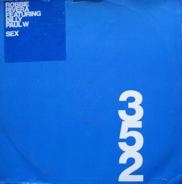 Robbie Rivera - Sex