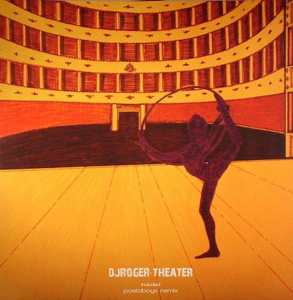Roger  - Theater (included Pastaboys Remix)