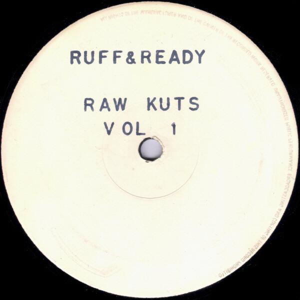 Ruff & Ready - Raw Kuts Vol 1