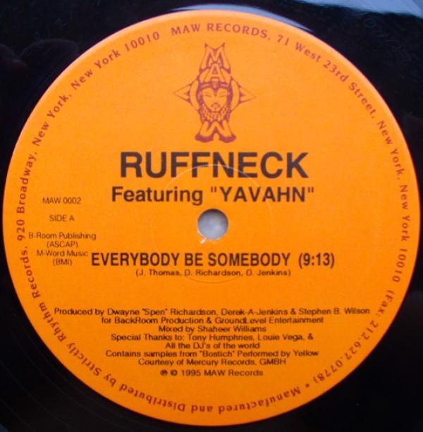 Ruffneck, Yavahn - Everybody Be Somebody