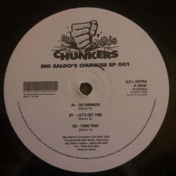 Sally C - Big Saldo's Chunker EP 001