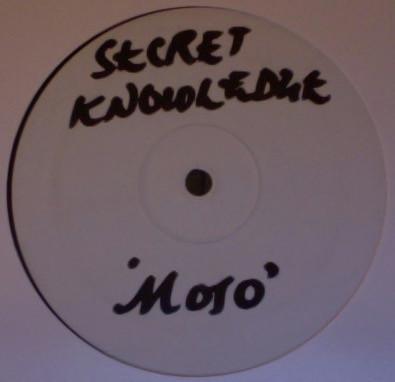 Secret Knowledge - Mojo (Original Dub)