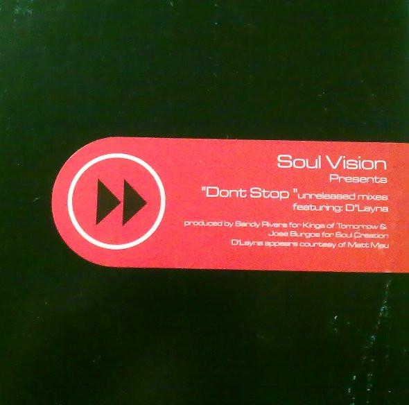 Soul Vision - Don't Stop (Unreleased Mixes)