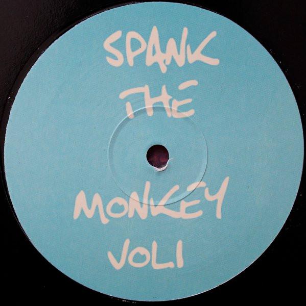  - Spank The Monkey Vol. 1