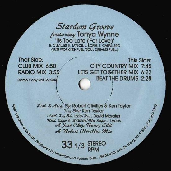 Stardom Groove, Tonya Wynne - Its Too Late (For Love)