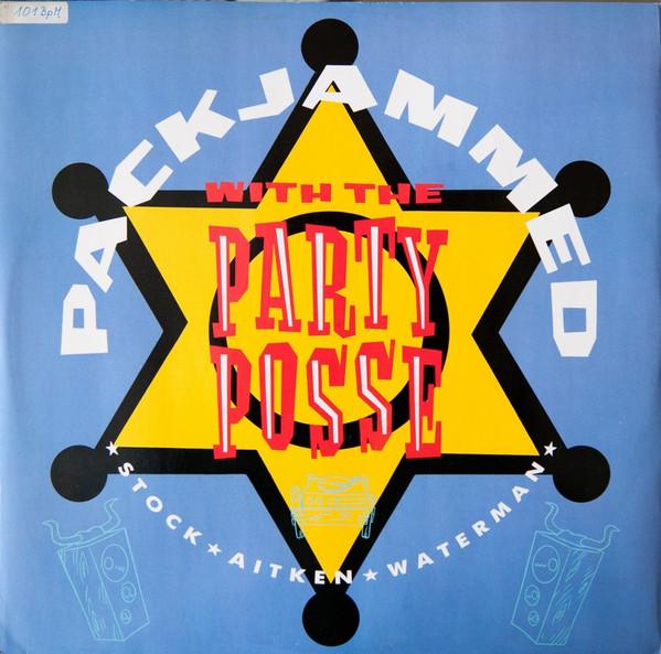 Stock, Aitken & Waterman - Packjammed (With The Party Posse)