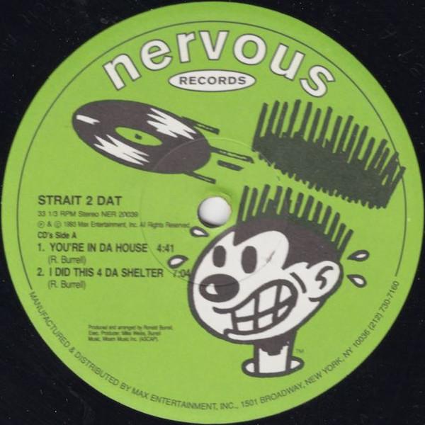 Strait 2 Dat - You're In Da House