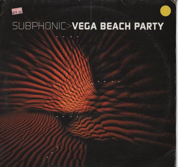 Subphonic - Vega Beach Party