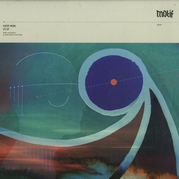 Super Moon - I/0 EP