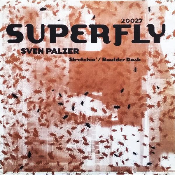 Sven Palzer - Stretchin' / Boulder Dash