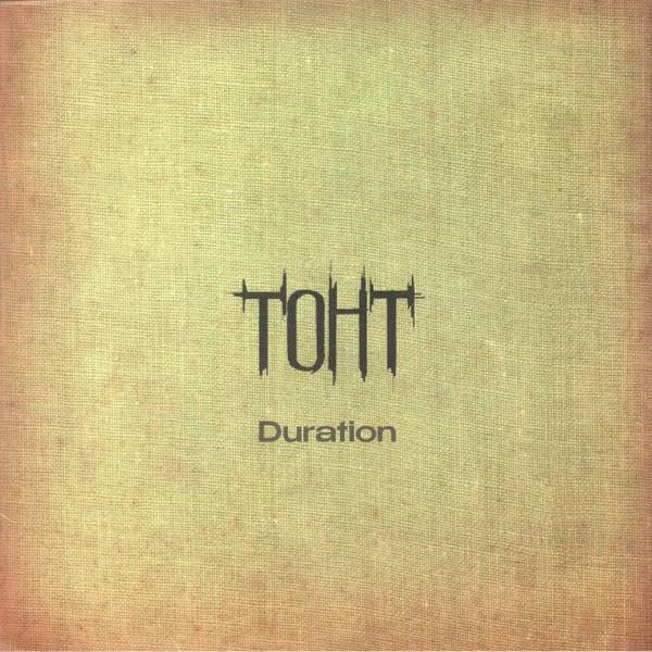 TOHT  - Duration LP