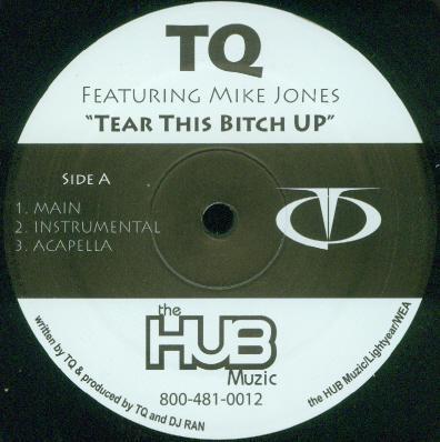 TQ, Mike Jones  - Tear This Bitch Up