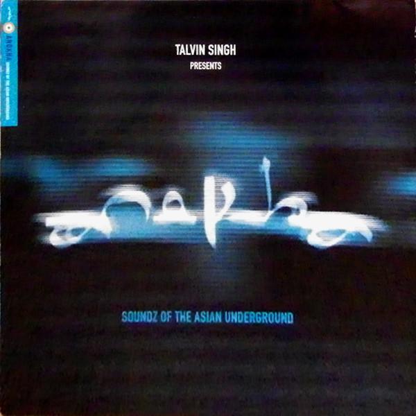 Talvin Singh - Anokha (Soundz Of The Asian Underground)