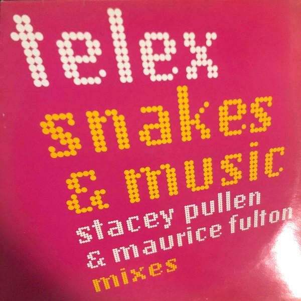 Telex - Snakes & Music