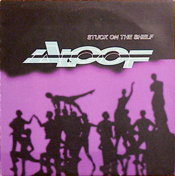 The Aloof - Stuck On The Shelf
