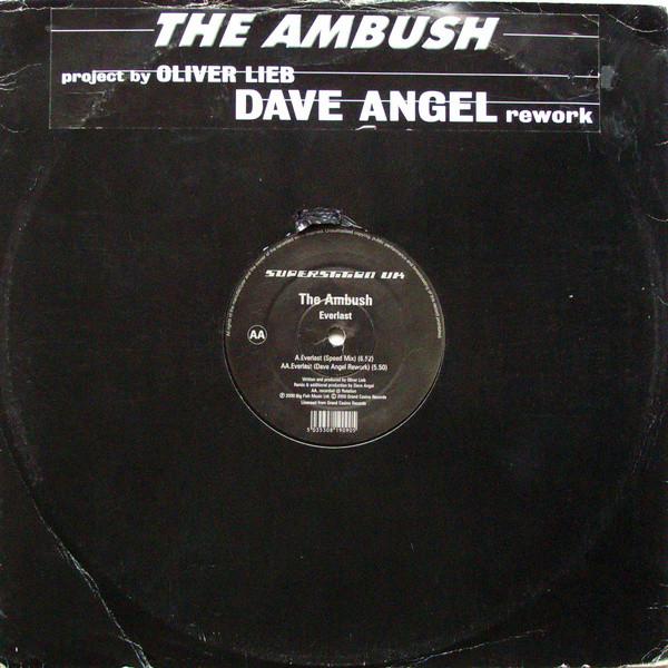 The Ambush, Oliver Lieb - Everlast (Dave Angel Rework)
