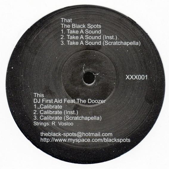 The Black Spots, DJ First Aid, Doozer  - Take A Sound / Calibrate