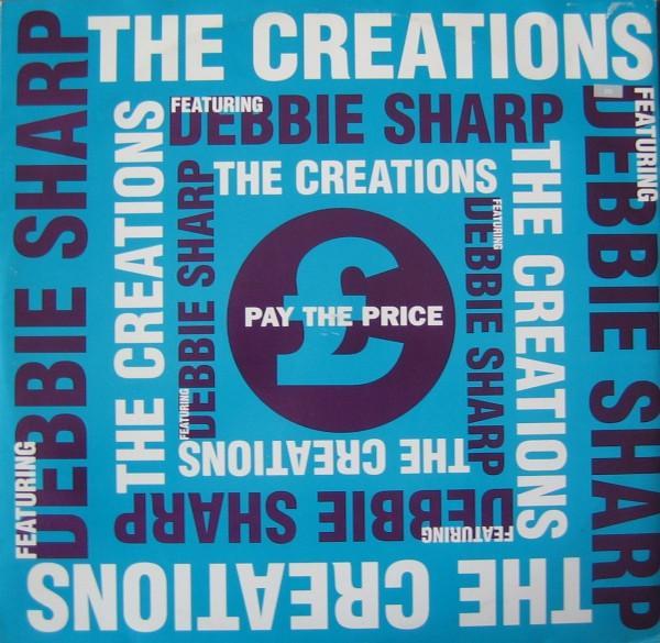 The Creations , Debbie Sharp - Pay The Price
