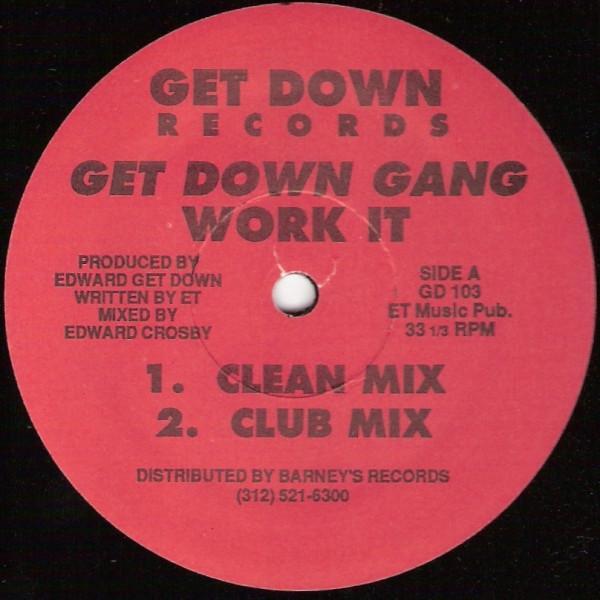 The Get Down Gang - Work It