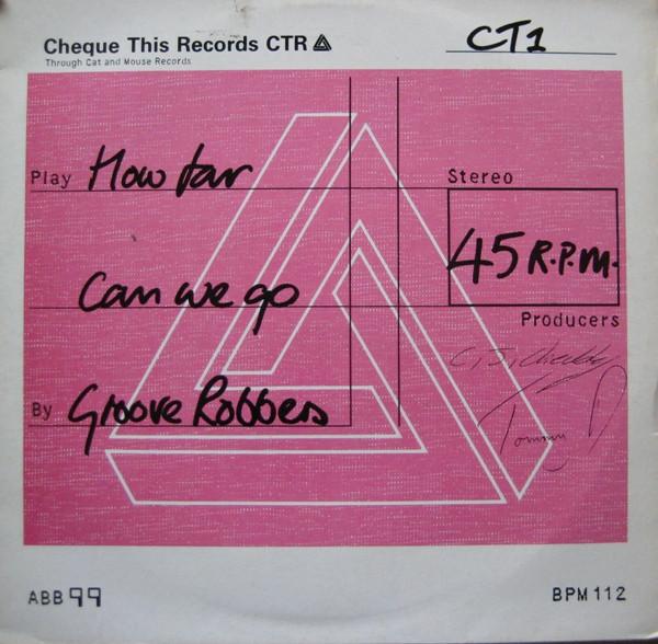 The Groove Robbers  - How Far Can We Go