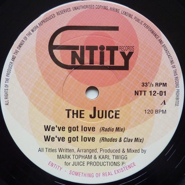 The Juice  - We've Got Love