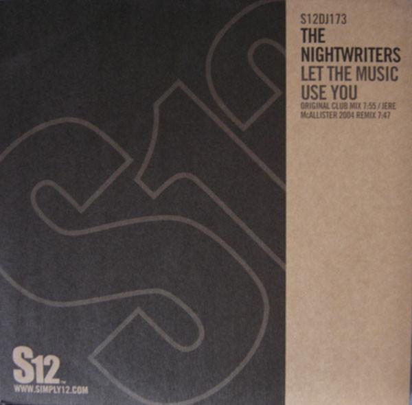 The Night Writers - Let The Music Use You