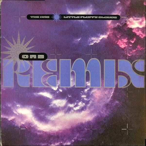 The Orb - Little Fluffy Clouds (Remix)
