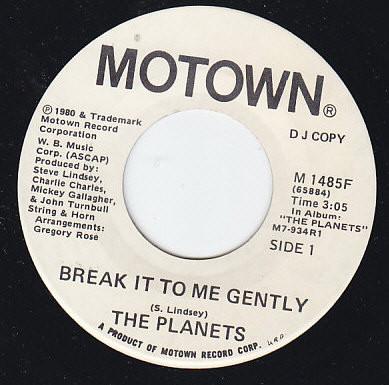 The Planets  - Break It To Me Gently