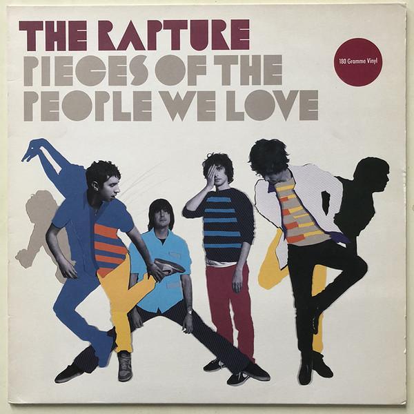 The Rapture - Pieces Of The People We Love
