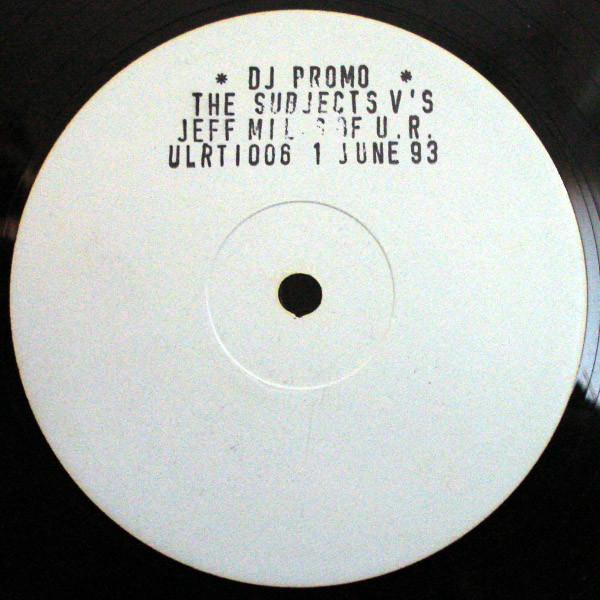 The Subjects, Jeff Mills - Beyond... / Dark Matter