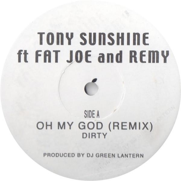 Tony Sunshine, Fat Joe, Remy Martin - Oh My God (Remix)