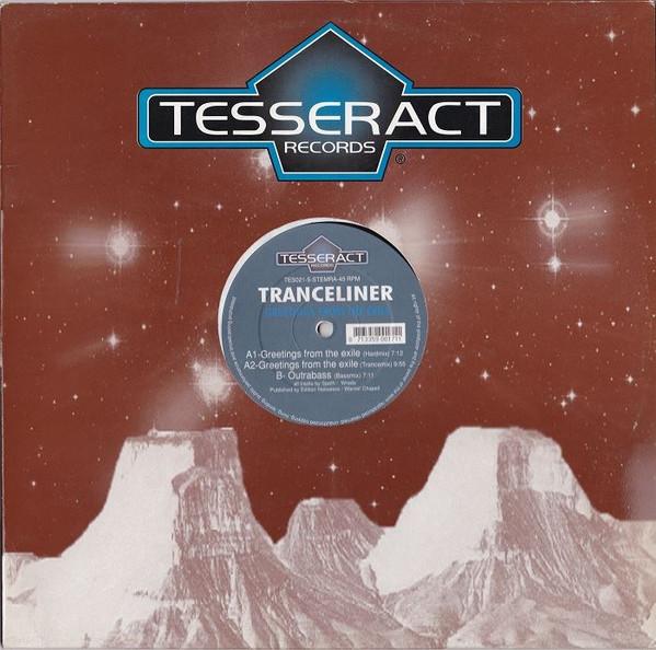 Tranceliner - Greetings From The Exile