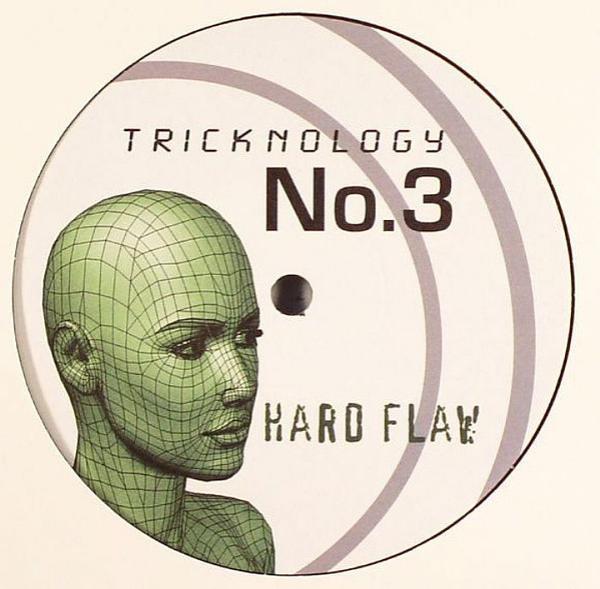 Tricknology - No. 3 (Hard Flaw)