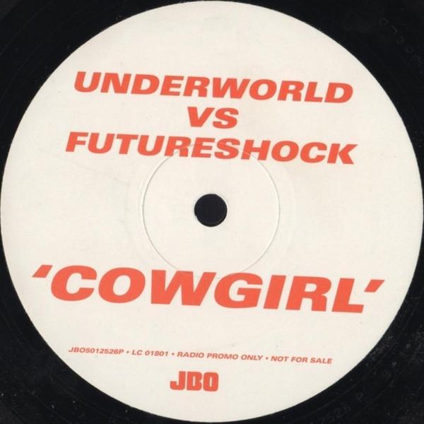 Underworld - Cowgirl