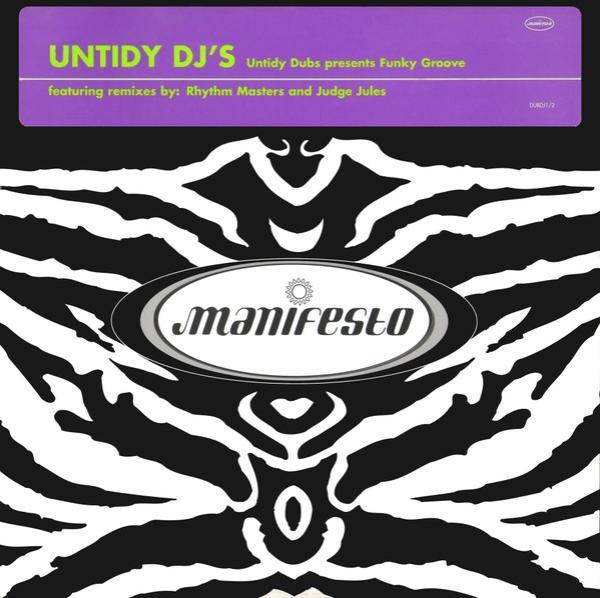 Untidy DJ's - Untidy Dubs Presents Funky Groove