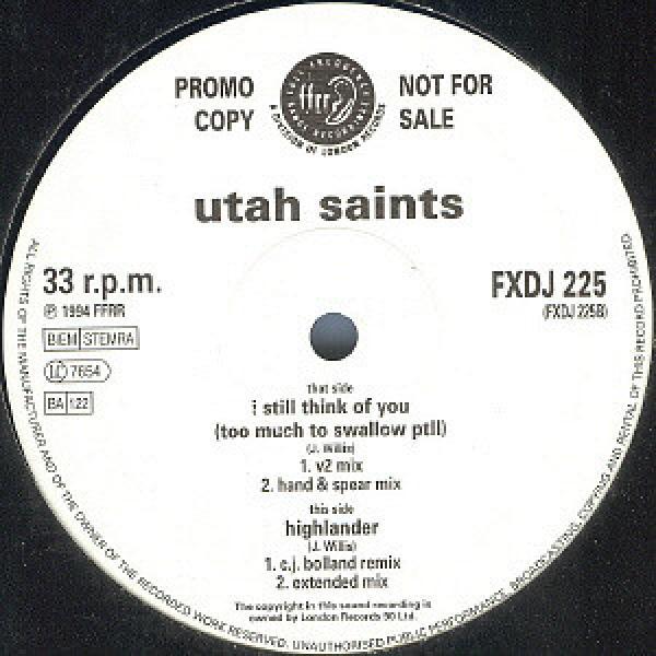 Utah Saints - I Still Think Of You (Too Much To Swallow PtII)