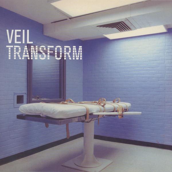 Veil - Transform