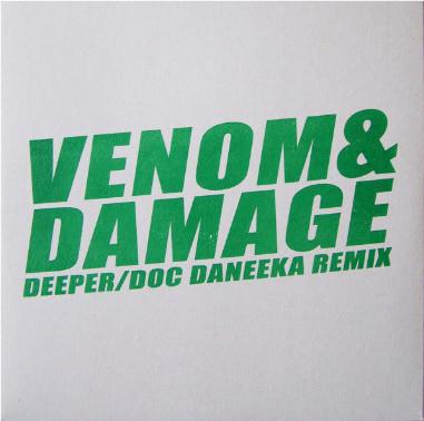 Venom , Benjamin Damage - Deeper / Doc Daneeka Remix