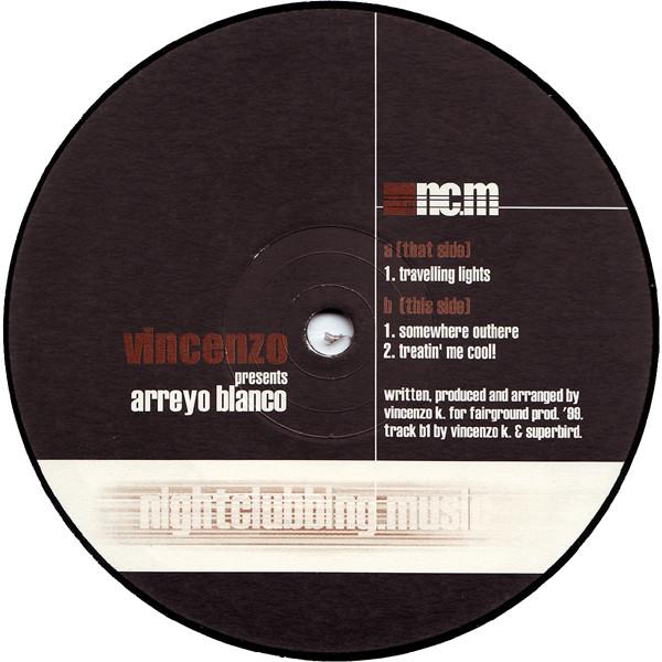 Vincenzo - Presents Arreyo Blanco
